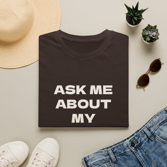 Ask me about my special interest