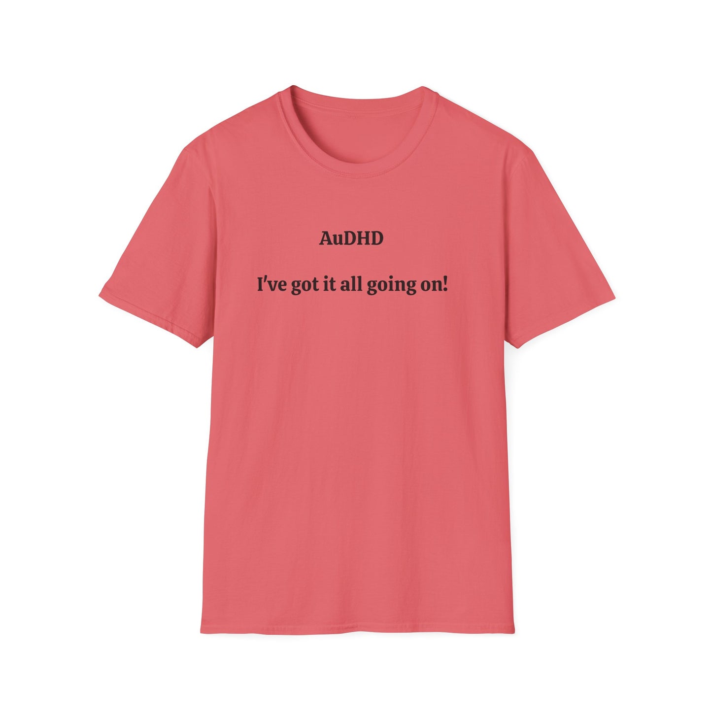 AuDHD I've got it all going on!
