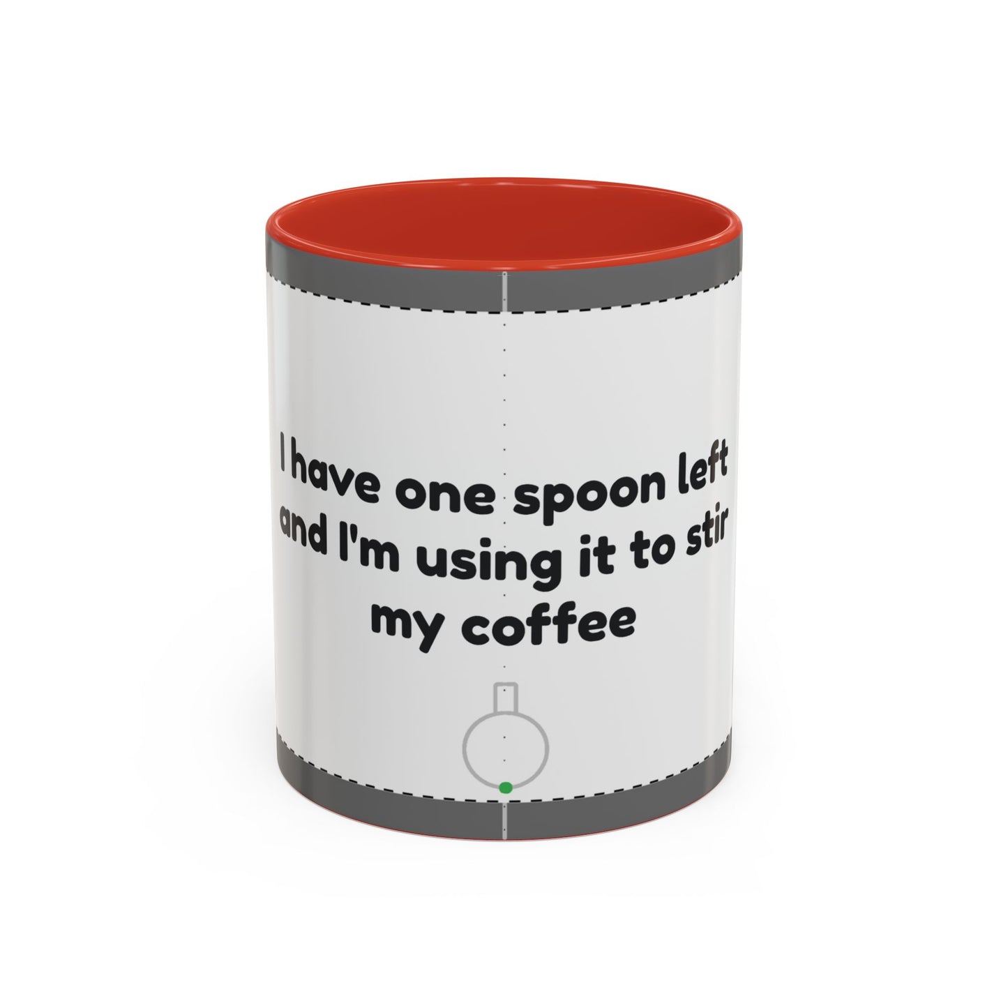 I have one spoon left coffee mug 11 oz