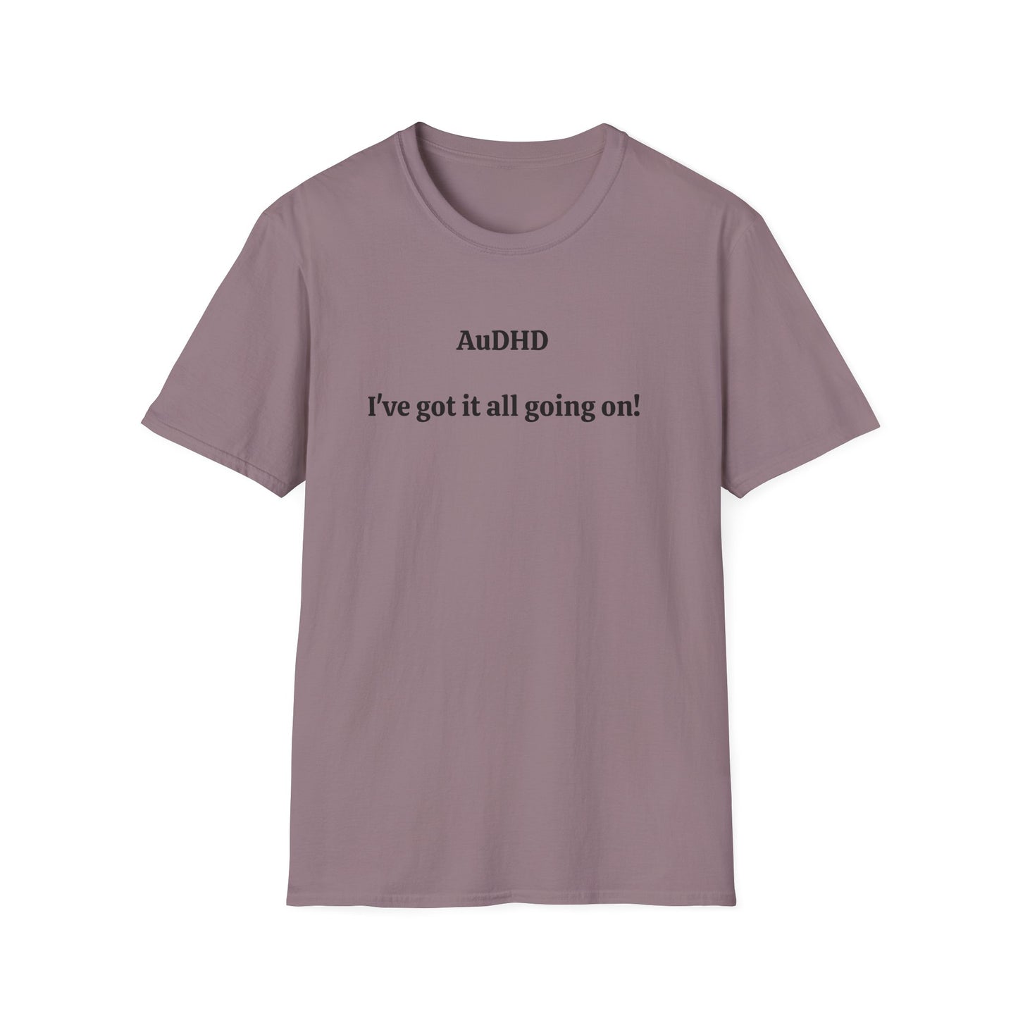 AuDHD I've got it all going on!