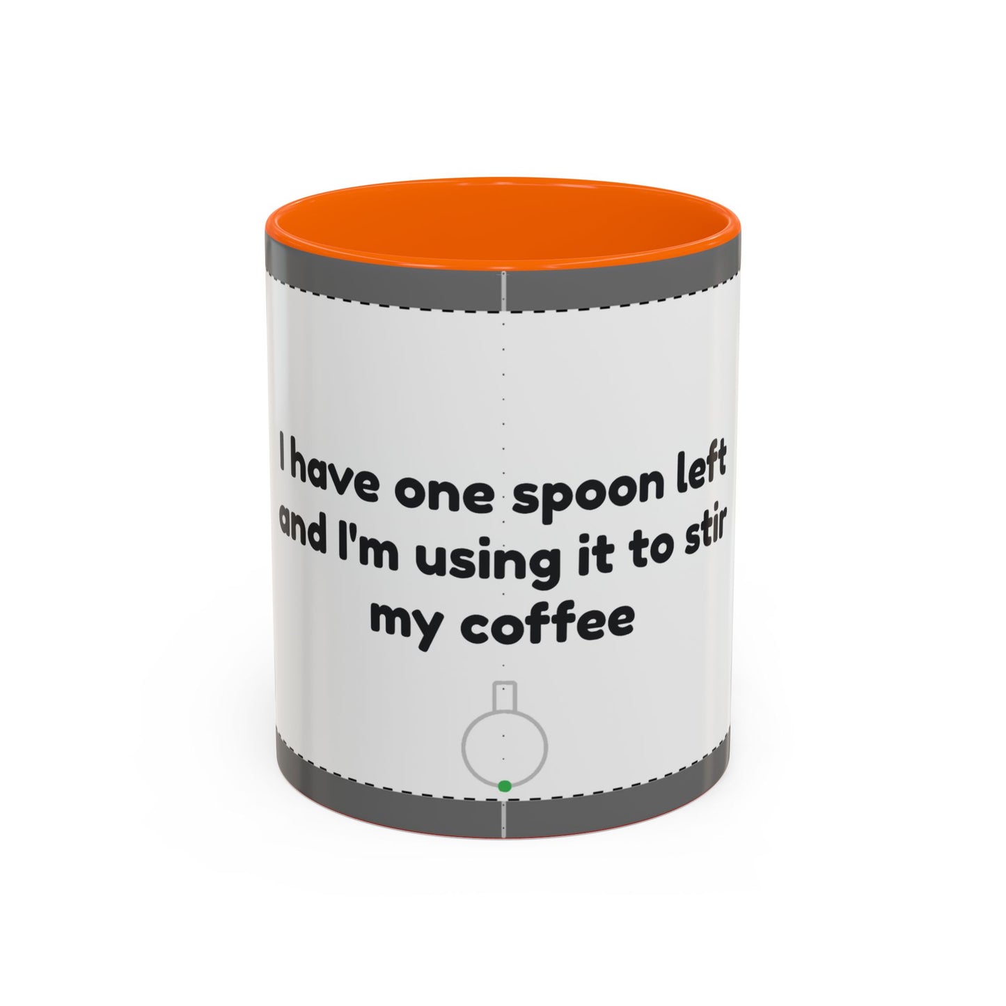 I have one spoon left coffee mug 11 oz