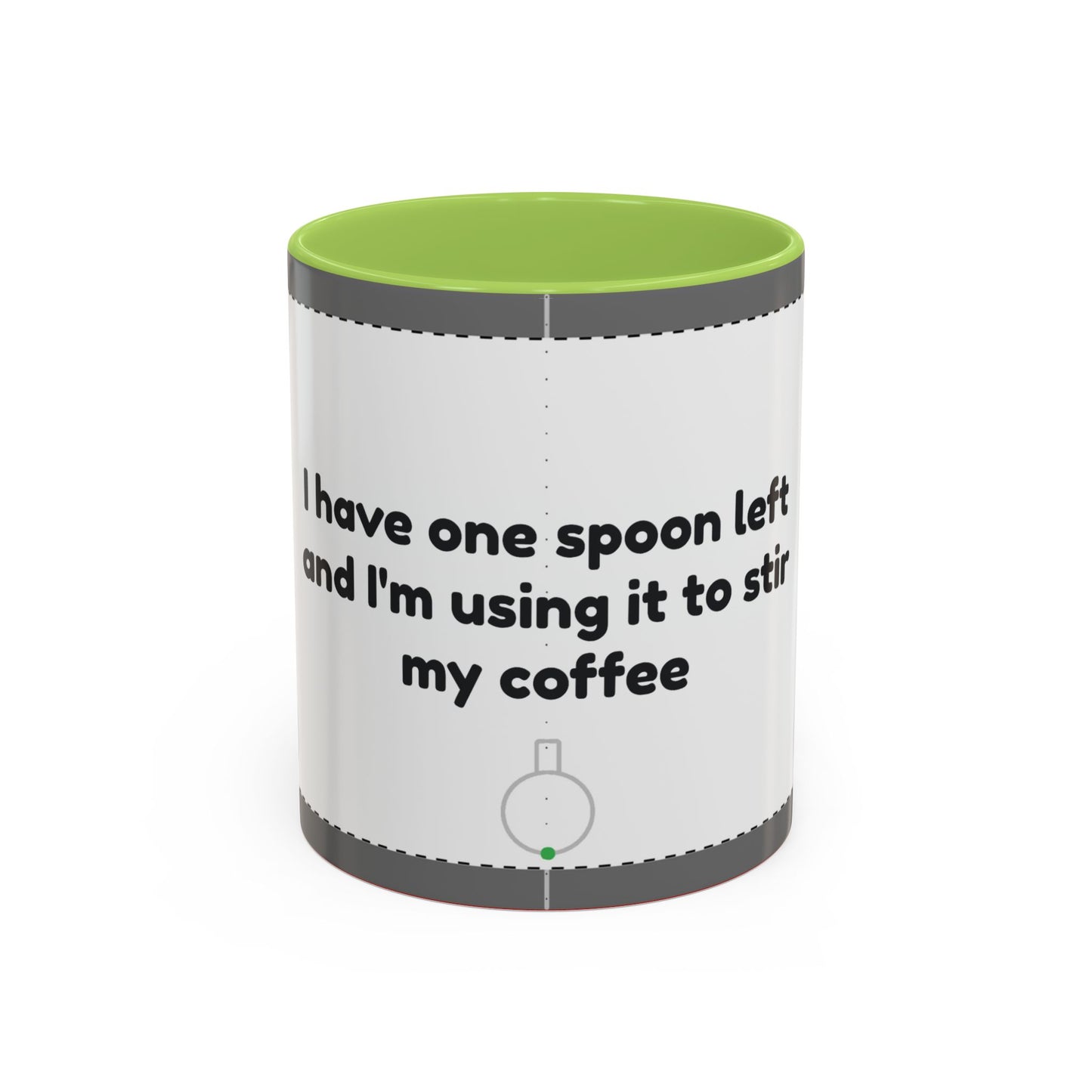 I have one spoon left coffee mug 11 oz
