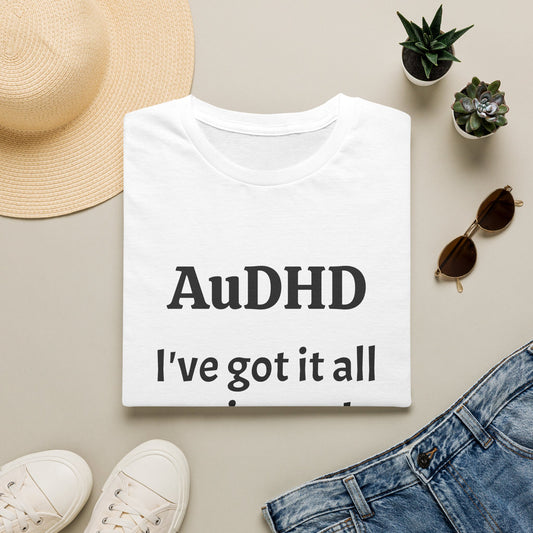 AuDHD I've got it all going on!