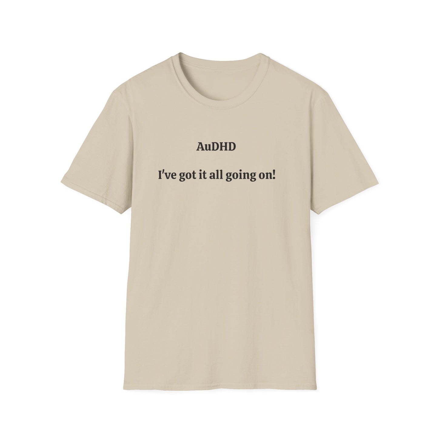AuDHD I've got it all going on!