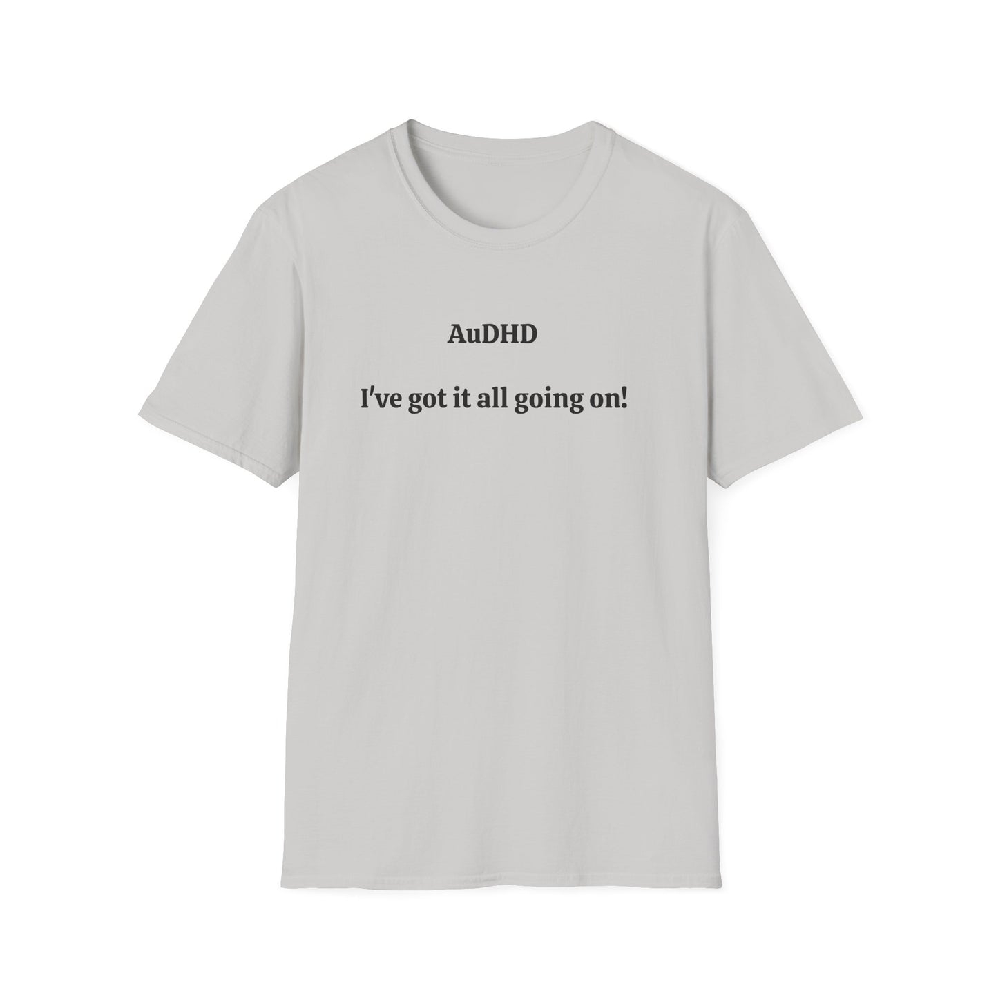 AuDHD I've got it all going on!