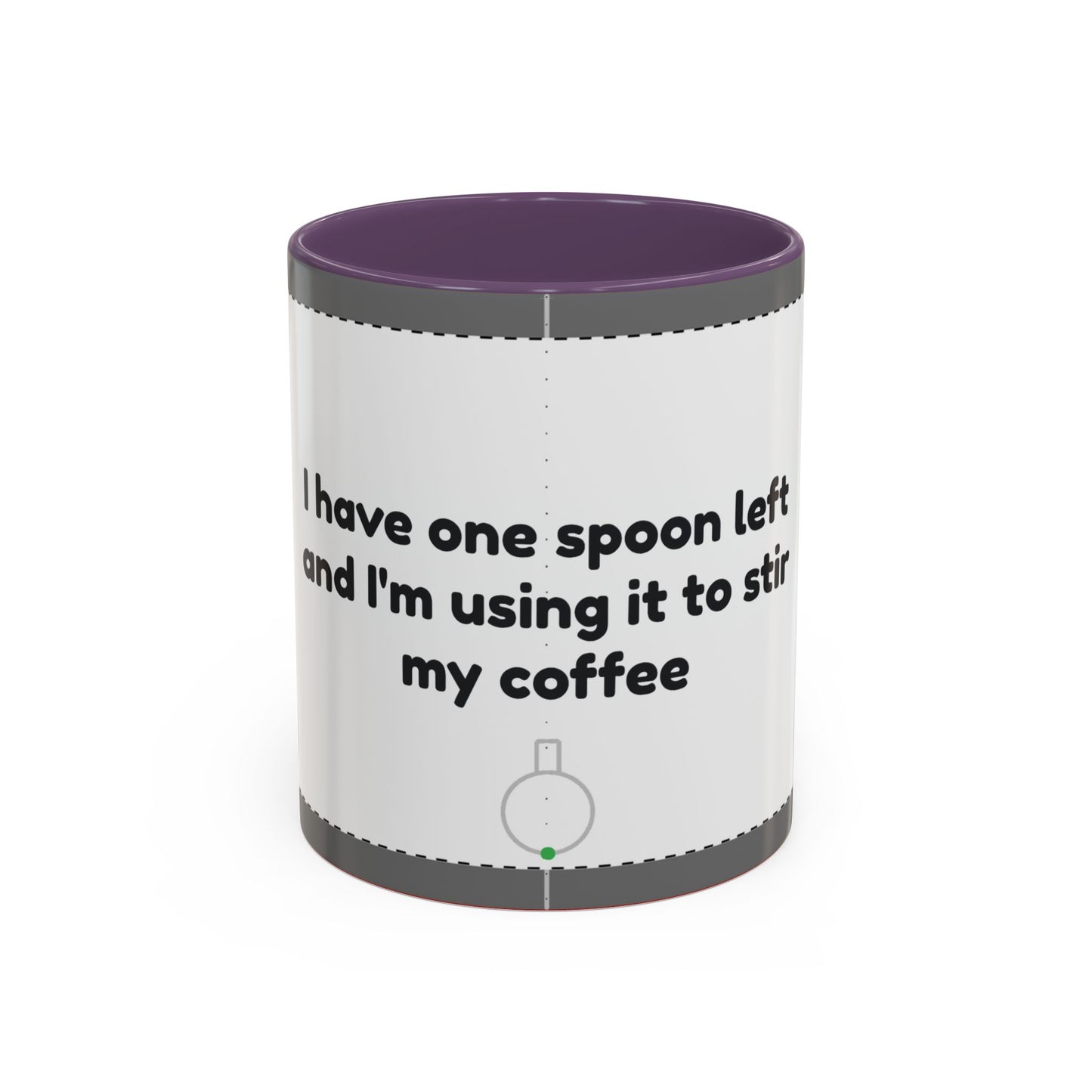 I have one spoon left coffee mug 11 oz