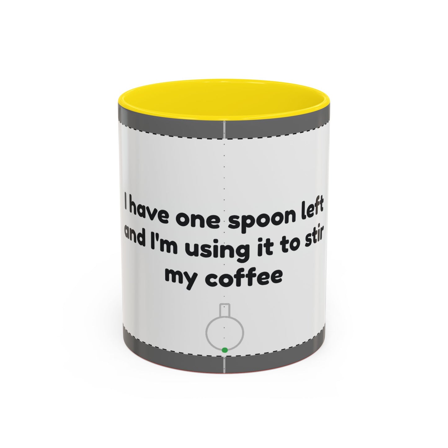 I have one spoon left coffee mug 11 oz