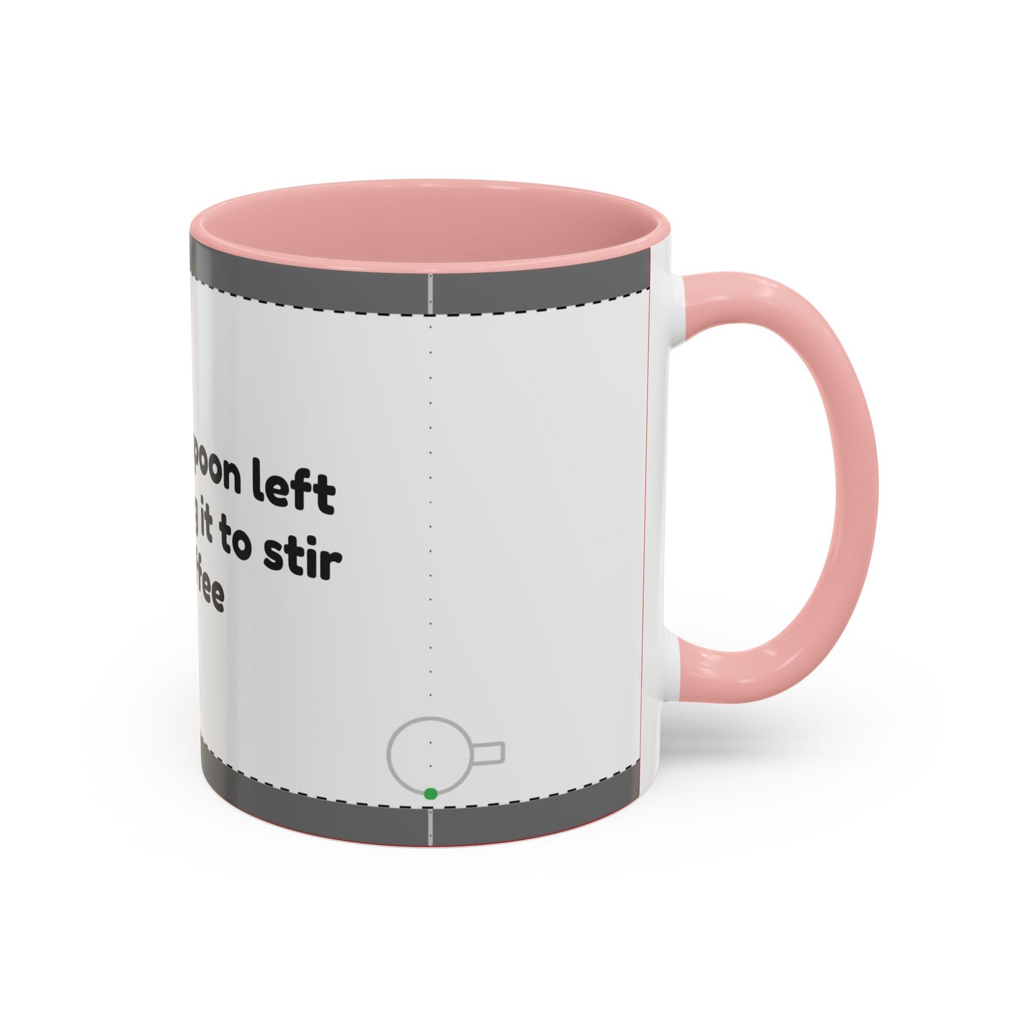 I have one spoon left coffee mug 11 oz
